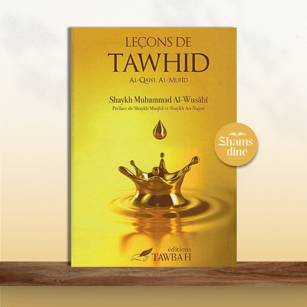 Leçon de tawhid - Édition Tawbah